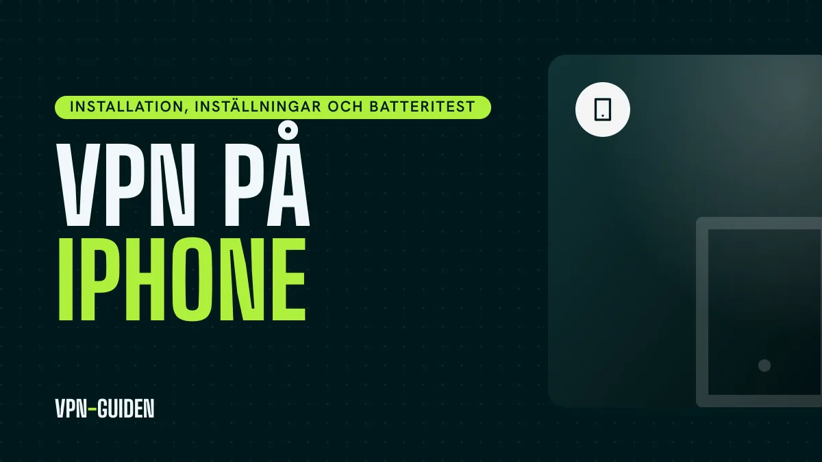 VPN på iPhone: installation, inställningar och batteritest